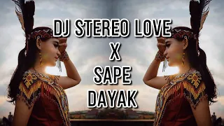 Dj stereo love x Sape Dayak slow bass_ yang lagi virall