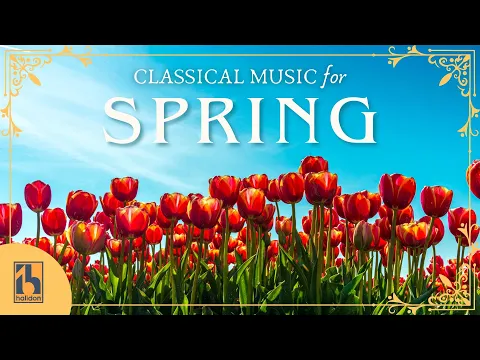 Classical Music for Spring