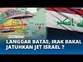 Download Lagu Irak Kecam 50 Jet Tempur Israel Langgar Wilayah Udaranya Saat Serang Iran