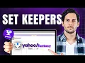 How to Set Keepers in Yahoo Fantasy Football Step-by-Step