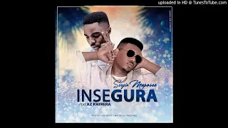 s rgio maposse ft az khinera insegura official audio 