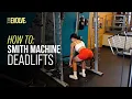 Smith Machine Deadlifts Tutorial Team Evolve