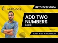 Add Two Numbers - Leetcode 2 Python Hindi