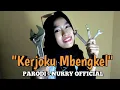 Download Lagu KERJOKU MBENGKEL - PARODI | NURRY OFFICIAL