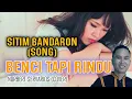Download Lagu BENCI TAPI RINDU | SITIM BANDARON (SONG) | NORBERT SERVARIOS (COVER)