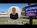 Maxine Fletcher - Celebration of Life August 9 2 00PM