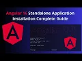 How to Install Angular 16 Standalone Application Complete Guide Angular16 installation Angular
