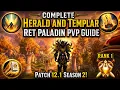 THE ULTIMATE SEASON 2 RET PALADIN PVP GUIDE Talents Gear Rotation Burst - WoW Midnight 12 1