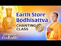 Download Lagu Earth Store Bodhisattva Chanting Class (Day 3)
