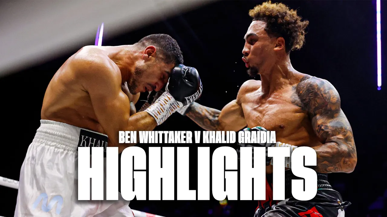 Ben Whittaker vs Khalid Graidia Official Fight Highlights | Showboating Masterclass 🕺