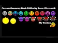 2000VAMBS Custom Geometry Dash Difficulty Faces Version 4 My Version