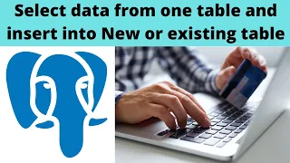 05 Insert into new table Postgres insert into select Postgres