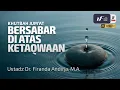 Lagu Bersabar Di Atas Ketaqwaan - Ustadz Dr. Firanda Andirja, M.A.