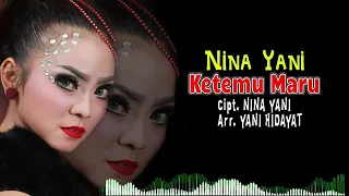 Download NINA YANI:KETEMU MARU LAGU TARLING PANTURA TERBARU 2020 MP3