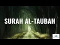 Download Lagu SURAH AL-TAUBAH||Complete Recitation || Beautiful Voice ||Holy Quran||