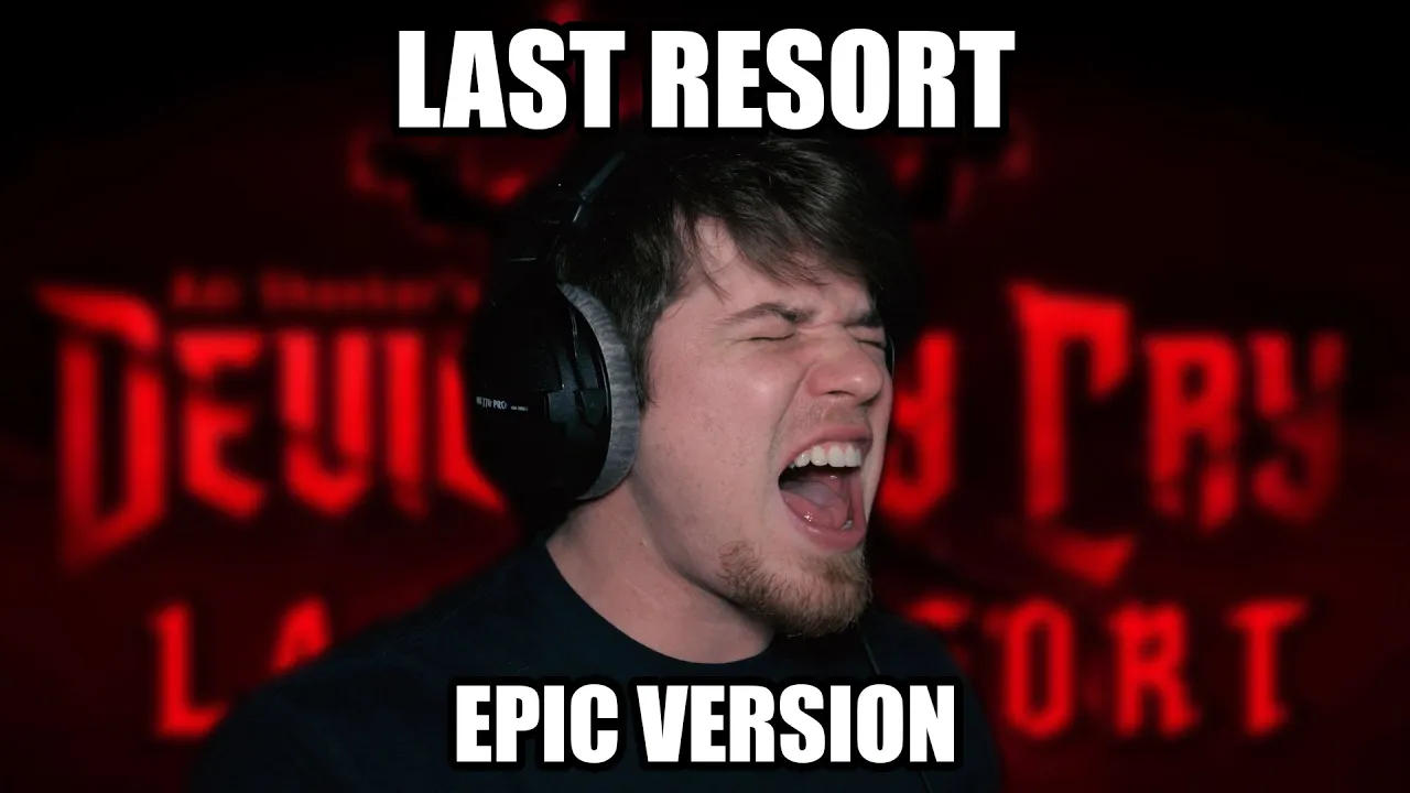 Last Resort - Papa Roach | Epic Devil May Cry Cover Last Resort - Papa Roach | Epic Devil May Cry Cover