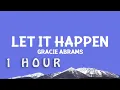 Download Lagu [1 HOUR 🕐 ] GracieAbrams  - Let It Happen (Lyrics)