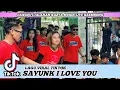 Download Lagu LAGU VIRAL TIKTOK SAYUNK I LOVE YOU cover Nazya Musik