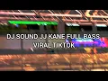 Download Lagu DJ SOUND JJ KANE FULL BASS VIRAL TIKTOK #jedagjedugfullbass#fullbass#musikindonesia