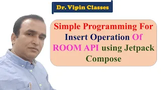 Room API Insert Operation using Jetpack Compose Dr Vipin Classes