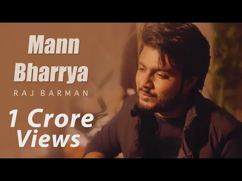 Download MP3 Mann Bharryaa | Raj Barman | Unplugged Cover