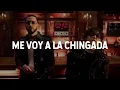 Yandel, Xavi - Me Voy A La Chingada (LETRA)