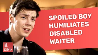 Spoiled boy humiliates disabled waiter  | @BeKind.official