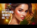 Download Lagu Euphoric Uplifting Trance Vol. 73 | Best Uplifting Trance Mix 2025