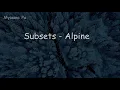 Subsets - Alpine