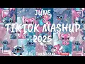 Download Lagu Tiktok Mashup June 💙2025💙 (Not Clean)