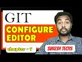 Configure notepad with git Git tutorials for beginners to advanced Episode 7 SureshTechs