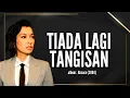 Download Lagu Tiada Lagi Tangisan | Misha Omar lirik