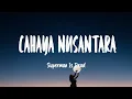 Download Lagu SID - CAHAYA NUSANTARA (Lirik Lagu)