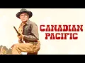 Download Lagu Canadian Pacific | Película Western Doblada Al Español De Randolph Scott