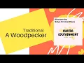 Download Lagu A Woodpecker - Traditional. Electoned by: Satya Erwin Ardhana