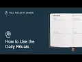 How to Use the Daily Rituals Pages in the Full Focus Planner Tutorial