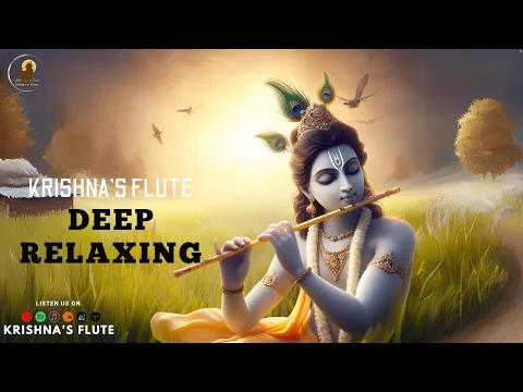 Download MP3 Krishna Flute || Deep Relaxing Music , Sleep Music , Meditation Music, Study, Calming Music