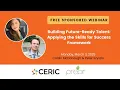 Building Future-Ready Talent Applying the Skills for Success Framework