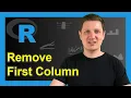 Select Second to Last Columns of Data Frame in R 2 Examples Remove Extract First Variable Name