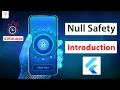 Flutter Tutorial - Null Safety In Flutter Dart Easy Explanation