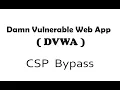 Damn Vulnerable Web Application DVWA CSP Bypass Low Medium Hard