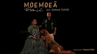 Teiva LC feat. Vaitiare Tuhoe - Moemoeā - Clip Officiel