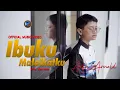 Download Lagu Arfa Arnold - Ibuku Malaikatku (Official Music Video)