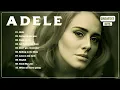 Download Lagu Adele Greatest Song All The Time - Everlasting Top Hits Best Music Pop Ballad Jazz- Adele Songs 2024