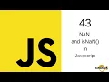 Javascript Tutorial in Hindi - 43 NaN and isNaN Method in JavaScript