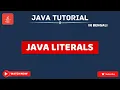 Java Tutorial For Beginners Literals in Java