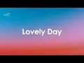Download Lagu Bill Withers - Lovely Day (Lyrics)
