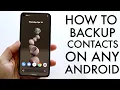 How To Backup Contacts On Android 2022