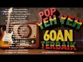Lagu Pop Yeh Yeh 60an Kenangan Lama | Lagu 60an Pop Yeh Yeh Irama Melayu Klasik Malaysia