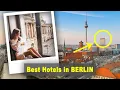 Download Lagu Top 5 Hotels in Berlin, Germany - Our Honest Recommendations (Watch this BEFORE you book your stay)